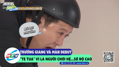 Xem Show CLIP HÀI Trường Giang và mà debut "te tua" vì là người chơi hệ...sợ độ cao HD Online.